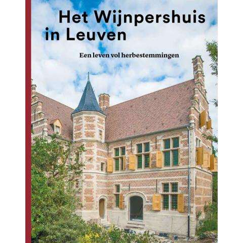 Cover van het boek Het Wijnpershuis in Leuven
