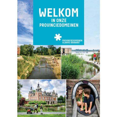 Welkom in onze provinciedomeinen